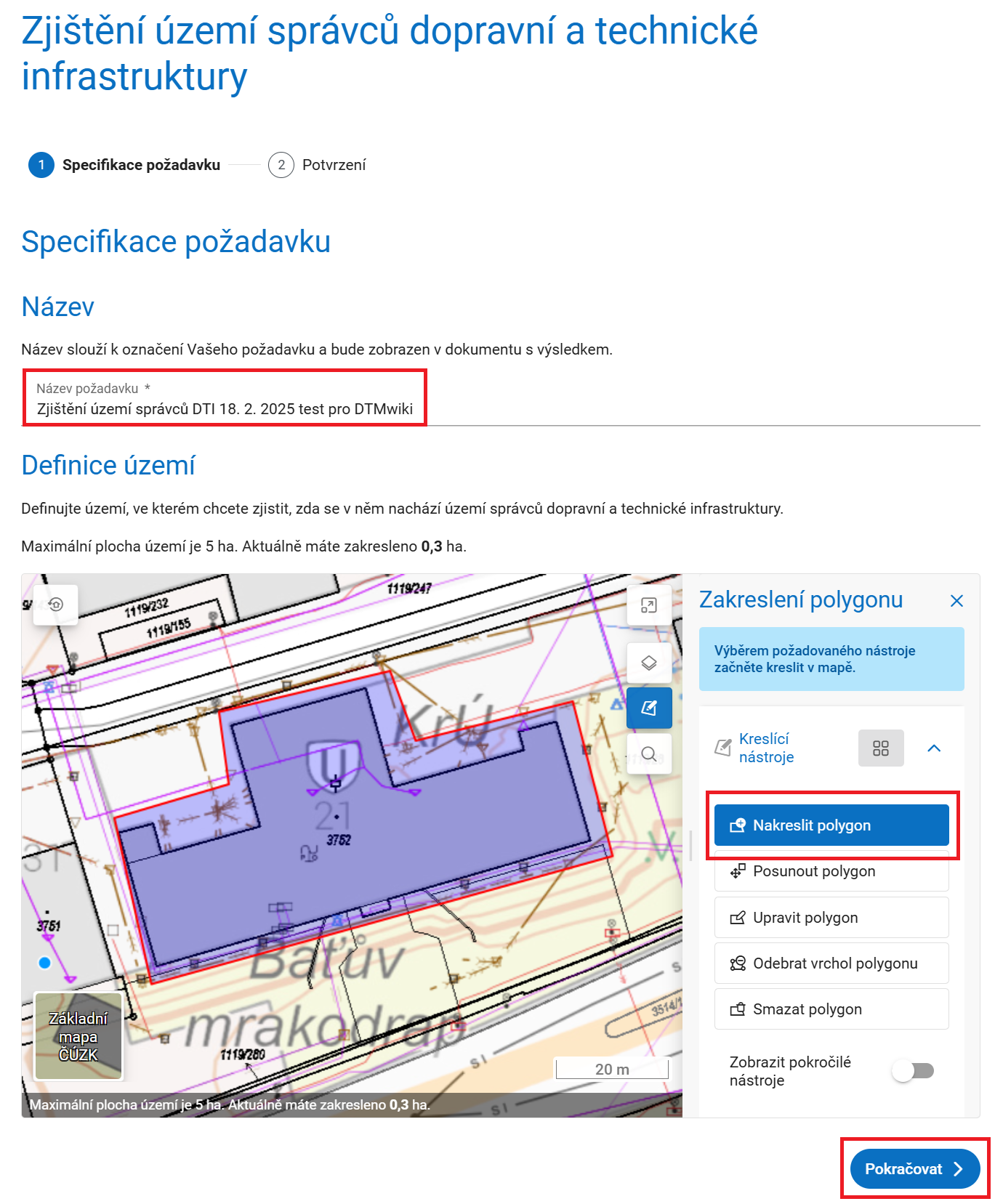 Obrázek 3: Specifikace názvu a zakreslení zájmového polygonu
