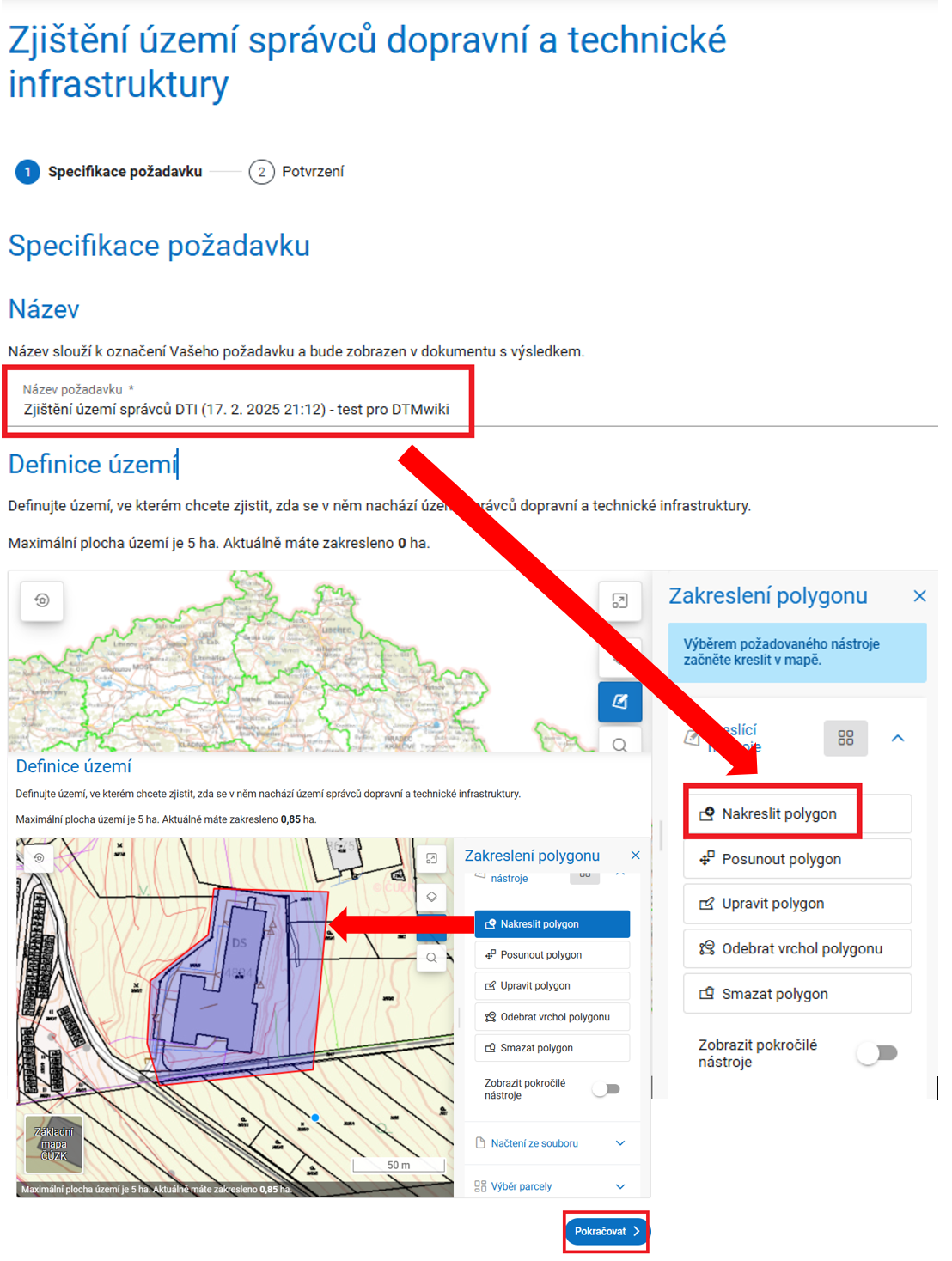 Obrázek 3: Specifikace názvu a zakreslení zájmového polygonu
